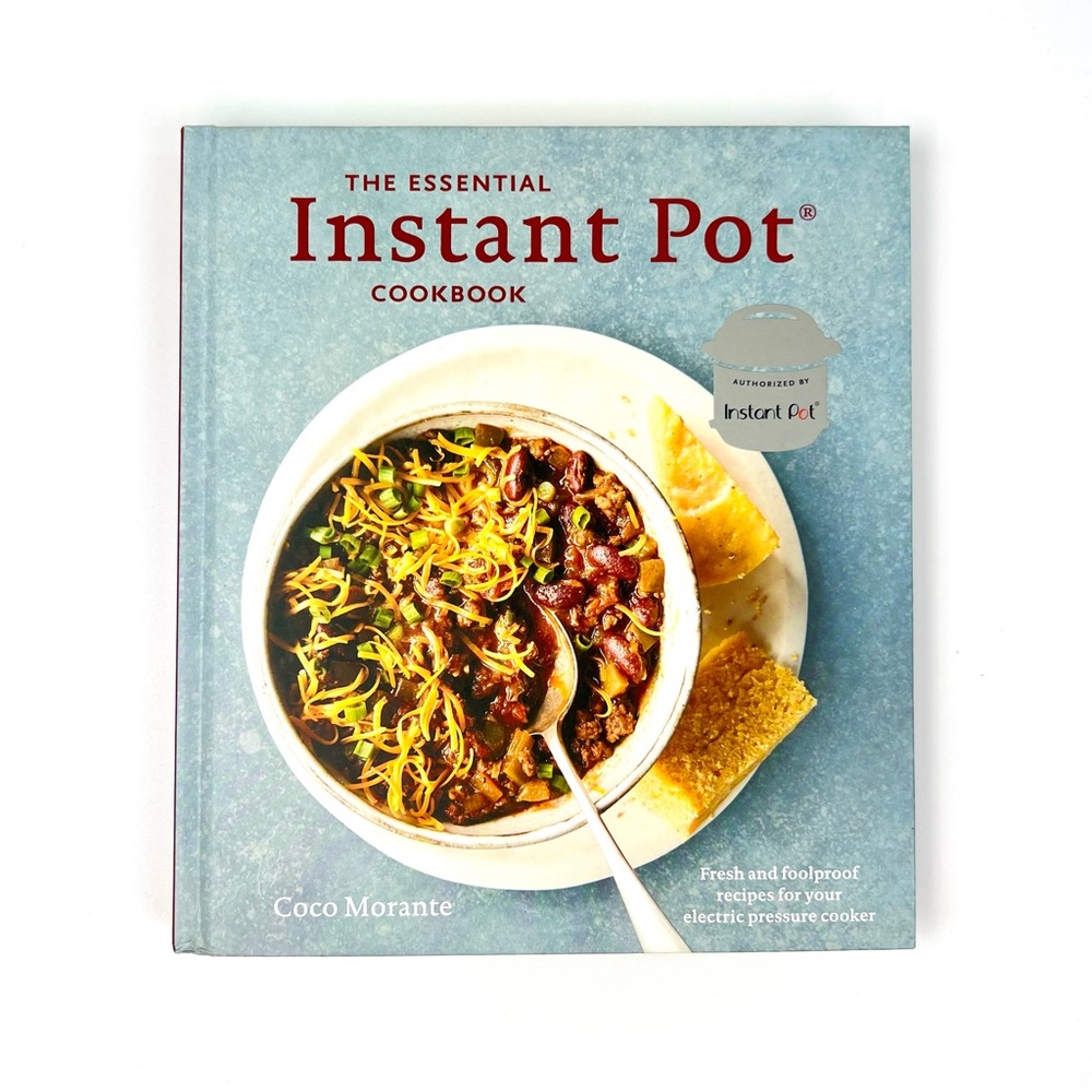 The Essential Instant Pot Cookbook by Coco Morante - Hardcover